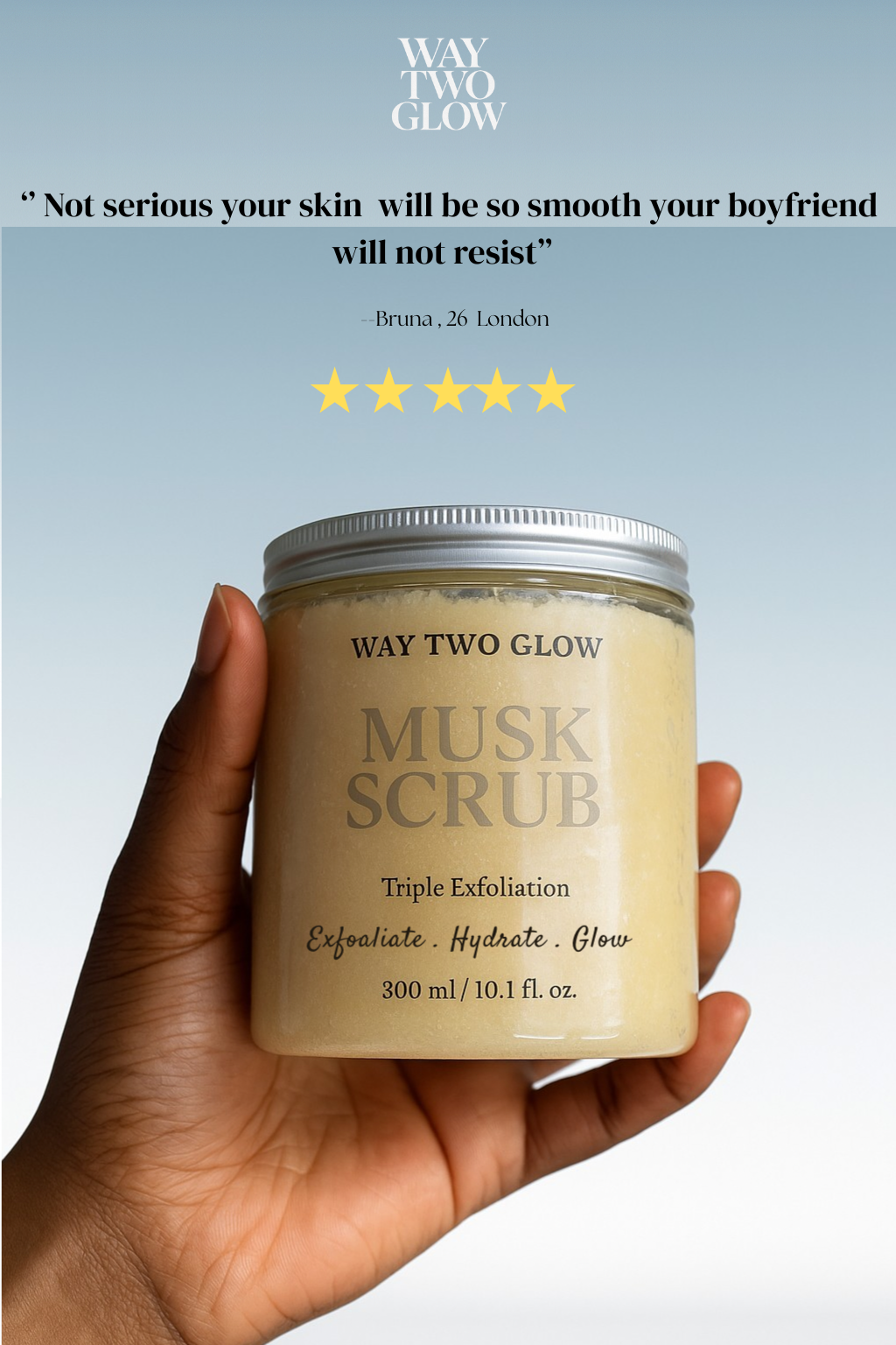 Musk Scrub — 3-in-1 Triple Exfoliating Body Scrub & Hydrating Balm | Way Two Glow